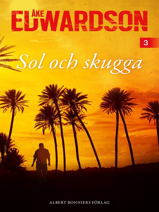 Titeldetaljer för Sol och skugga av Åke Edwardson - Tillgänglig